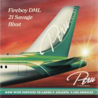 Peru_Fireboy DML,21 Savage,Blxst