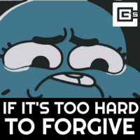 If It’s Too Hard to Forgive_CG5
