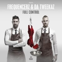Full Control_Frequencerz,Da Tweekaz