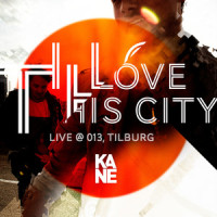 I Love This City Live @ 013, Tilburg – 13 maart 2013 - Live_Kane