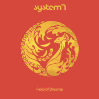 Field of Dreams_System 7,Artman,Steve Hillage,Miquette Giraudy