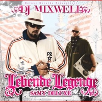 Ich will doch nur das ihr mein Lied singt_DJ Mixwell,Samy Deluxe
