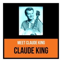 Would You Care?_Claude King