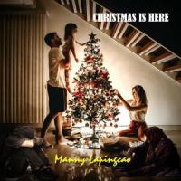 Christmas is Here_Manny Lapingcao