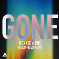 Gone_Bexxie,Viiq,Disco Fries