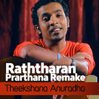 Raththaran Prarthana(Remake)_Theekshana Anuradha