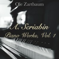 Alexander Scriabin: 12 Etudes, Op. 8, No. 2 in F-Sharp Minor_Ole Zartbaum,Alexander Scriabin