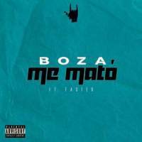 Me Mató_Boza,Faster