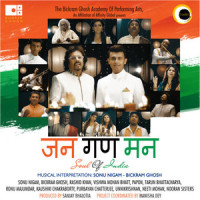Jana Gana Mana By Radio Edit_Sonu Nigam,Bickram Ghosh,Rashid Khan,Vishwa Mohan Bhatt,Papon,Tarun Bhattacharya,Ronu Majumdar,Kaushiki Chakraborty,Purbayan Chatterjee,Unnikrishnan,Neeti Mohan,Nooran Sisters