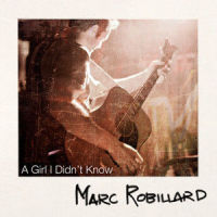 A Girl I Didn't Know_Marc Robillard