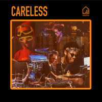 Careless_Greg Spero,Ronald Bruner, Jr.,Mononeon