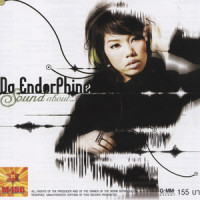 Chewit nee sun jah tai : ชีวิตนี้สั้นจะตาย_Da Endorphine