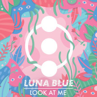 Look At Me_Luna Blue