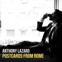 Postcards from Rome_Anthony Lazaro