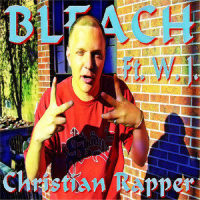 Christian Rapper_Bleach,W. J.