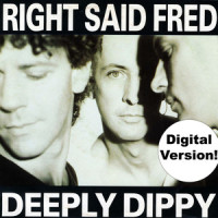 Deeply Dippy_Right Said Fred