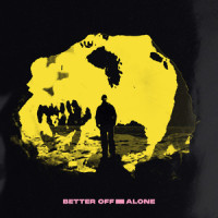 Better Off Alone_Hellberg,Young Lungs
