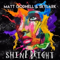 Shine Bright(You and I)_Matt Godnell,Skylark