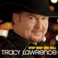 Stop Drop and Roll_Tracy Lawrence