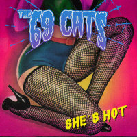 She's Hot_The 69 Cats,Jyrki 69,Danny B. Harvey