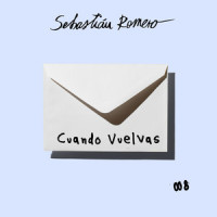 Cuando Vuelvas_Sebastian Romero