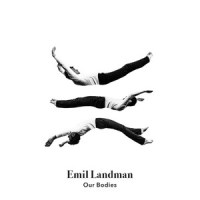 Our Bodies_Emil Landman