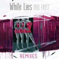 White Lies_Max Frost