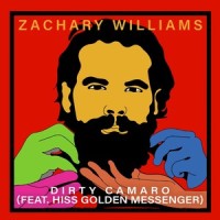Dirty Camaro (feat. Hiss Golden Messenger)_Zachary Williams,Hiss Golden Messenger