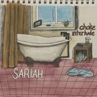 choke interlude_Sariah