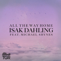 All the Way Home_Isak Dahling,Michael Shynes