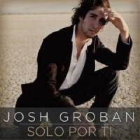 Solo Por Ti_Josh Groban