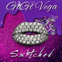 Switched_GiGi Vega,JayQ The Legend,Peter John,Ariel Bavly