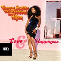 Love & Happiness_Groove Junkies,Reelsoul,Mijan,Al Green,Mabon Hodges