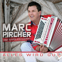 Alles wird gut_Marc Pircher