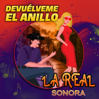 Devuélveme el Anillo_La Real Sonora,Javier Hernandez