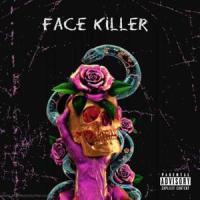 Face Killer(feat. guardin, convolk & Haarper)_guardin,convolk,HAARPER,Chris P