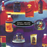 Colores Santos_Gustavo Cerati,Daniel Melero