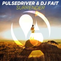 Surrender_Pulsedriver,DJ Fait