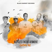 Chuma Ya Doshi_Ruthless Entertainment,Lilviky,Sudi Boy,Seroney,Tounghlips,Byron