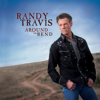 Around The Bend_Randy Travis