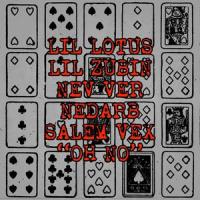 Oh No(feat. Zubin, nev ver & Lil Lotus)_Nedarb,Zubin,nev ver,Lil Lotus