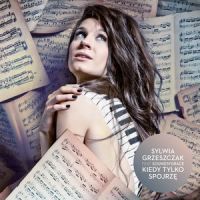 Kiedy tylko spojrzę(feat. Sound'n'Grace)_Sylwia Grzeszczak,Sound'n'Grace