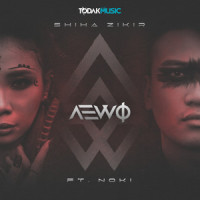AEWO(feat. Noki)_Shiha Zikir,Noki