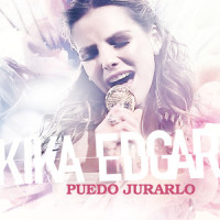 Puedo Jurarlo_Kika Edgar