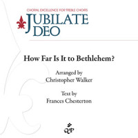 How Far is It to Bethlehem?_Christopher Walker,OCP Choir