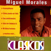 Solo Faltabas Tu_Miguel Morales