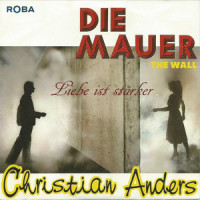 Die Mauer_Christian Anders