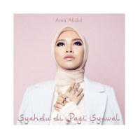 Syahdu Di Pagi Syawal_Aina Abdul