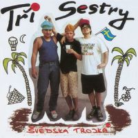 Metalice II_Tri Sestry