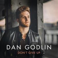 Don't Give Up_Dan Godlin
